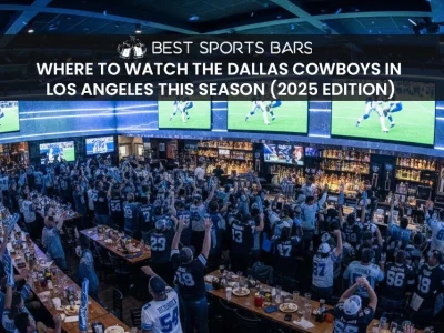 Where to Watch the Dallas Cowboys in Los Angeles