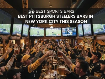 Best Pittsburgh Steelers Bars in New York City This Season
